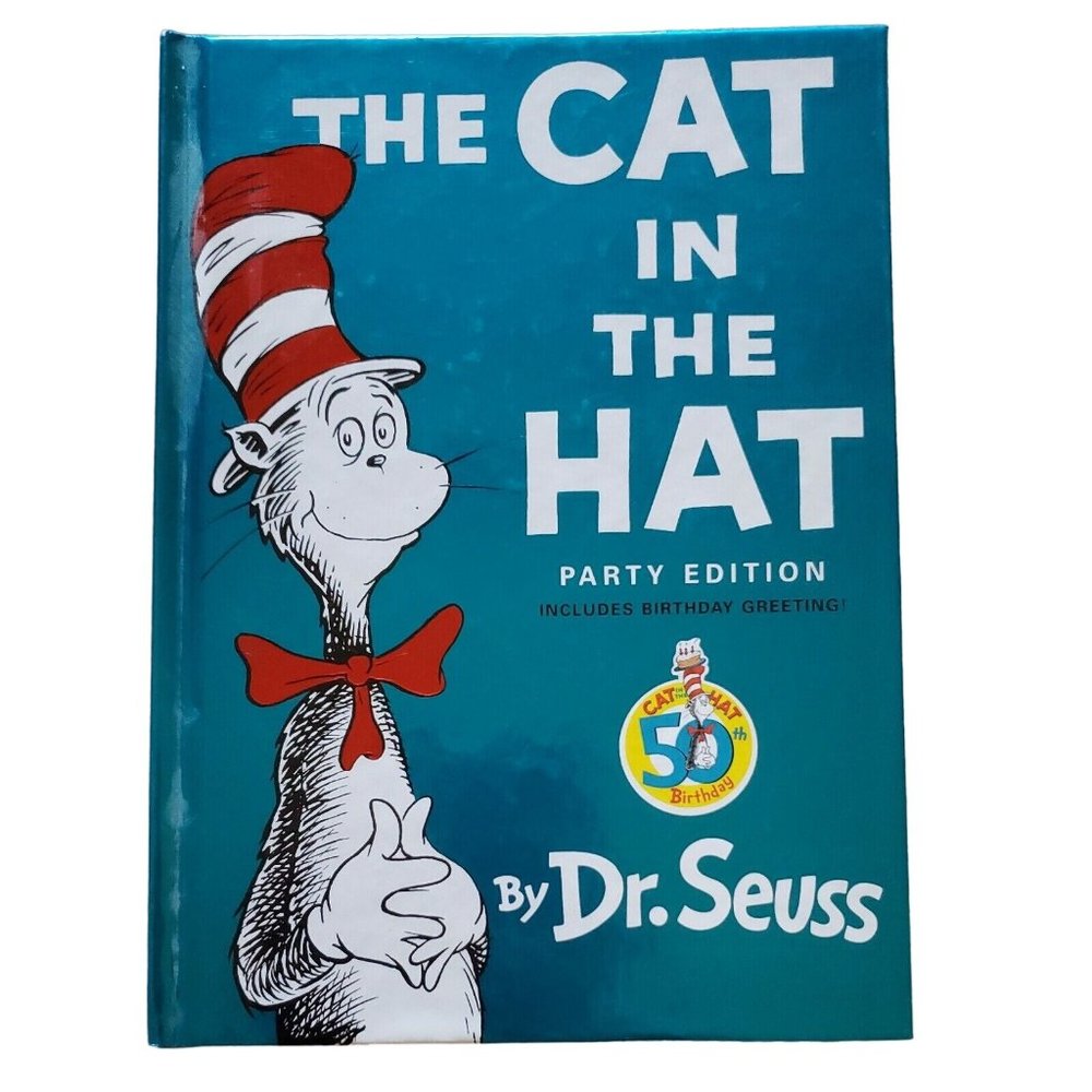 The Cat in the Hat by Seuss, 2007 50th Birthday Party Edition, Hardcover